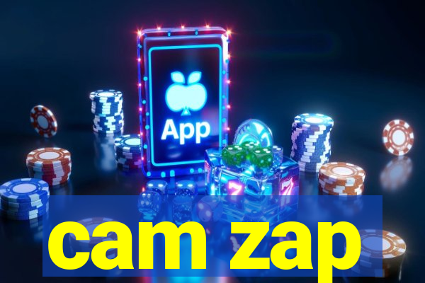 cam zap